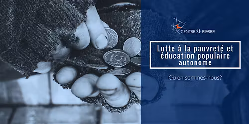 Lutte \u00e0 la pauvret\u00e9 et \u00e9ducation populaire autonome : o\u00f9 en sommes-nous?