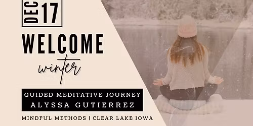 Welcome Winter Guided Meditative Journey