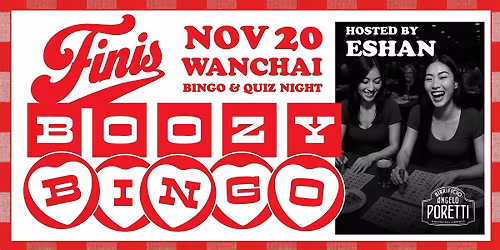 BOOZY BINGO with Eshan at FINI\u2019S Wanchai