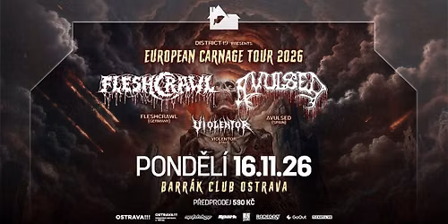 AVULSED, FLESHCRAWL, VIOLENTOR - Ostrava\/Barr\u00e1k