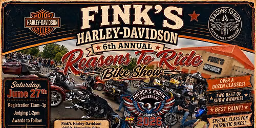 Fink's H-D Bike Show w\/ REASONS TO RIDE!