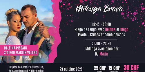 Milonga Brava avec Delfina Pissani & Diego Mart\u00edn Valero