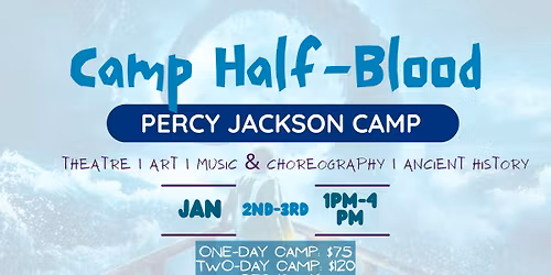 Camp Half-Blood Ages 10 - 16