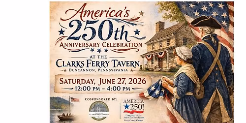 America's 250th Celebration - FCFT and DAR, Perry County
