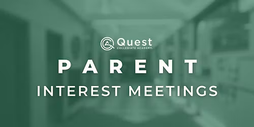 Quest Collegiate Academy - Shenandoah Parent Interest Meeting