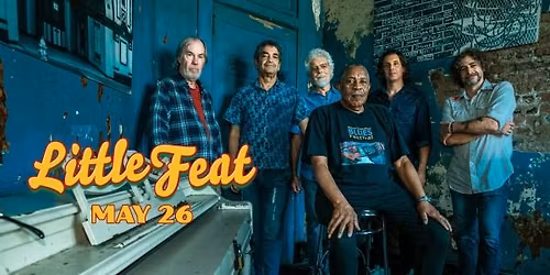 Little Feat: The Last Farewell Tour