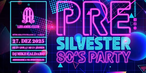 Pre-Silvester Party im Les Amis.Club