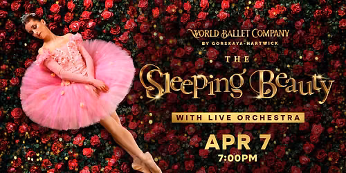 The Sleeping Beauty Ballet with Live Orchestra