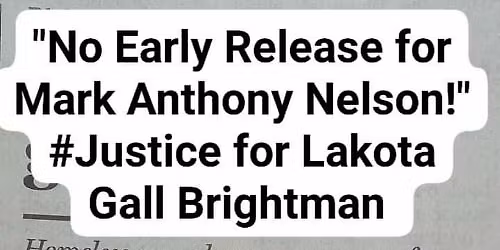 #NativeLivesMatter Justice for Lakota Gall Brightman 