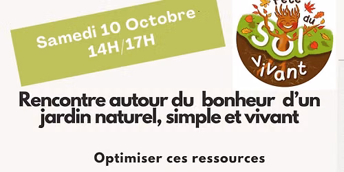 F\u00eate du Sol Vivant  Visite Le bonheur au jardin naturel, simple et vivant 