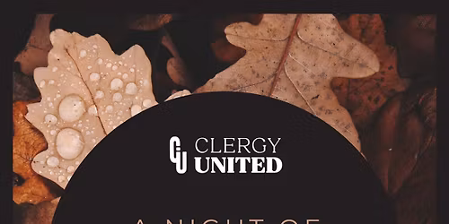 Clergy United- A Night of Thankfulness