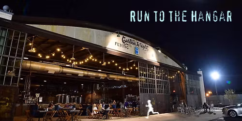 Group Run@ the Hanger (5:30 and 6:30 start times)