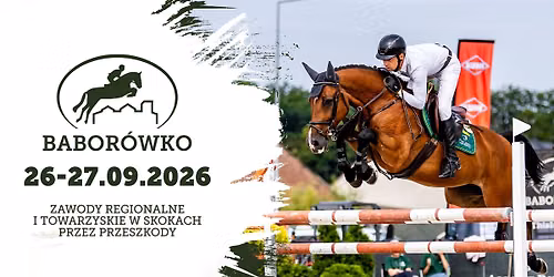 Zawody regionalne i towarzyskie w skokach przez przeszkody (26-27.09.2026)