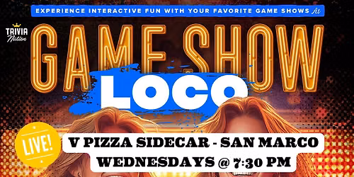 Trivia Nation Game Show Loco at V Pizza Sidecar San Marco - $100 in prizes!