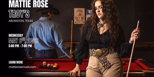 Mattie Rose: Arlington, TX