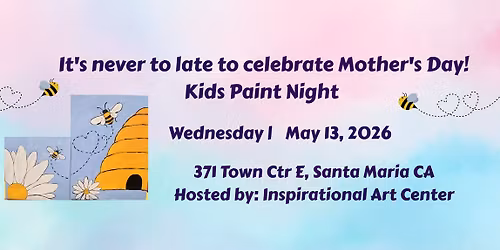 Mom & Me Bloom Together \u2013 Kids Paint Night