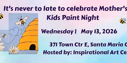 Mom & Me Bloom Together \u2013 Kids Paint Night