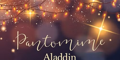 Children\u2019s Christmas Pantomime \u2013 Aladdin