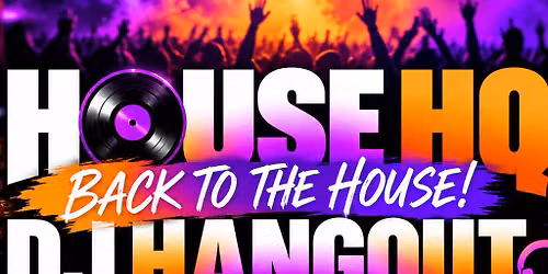 HouseHq: Back To The House!