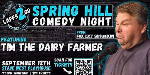 SPRING HILL COMEDY NIGHT: From FOX - Tim The Dairy Farmer - Sat, Sept 12th