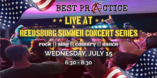 Best Practice at Reedsburg Summer Concerts in the Park