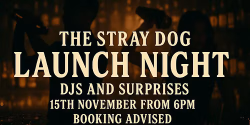 The Stray Dog @ East Street