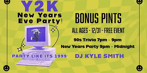 Y2K New Years Eve Party at Bonus Pints!!!