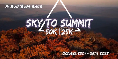 Sky To Summit 50k\/25k 2025