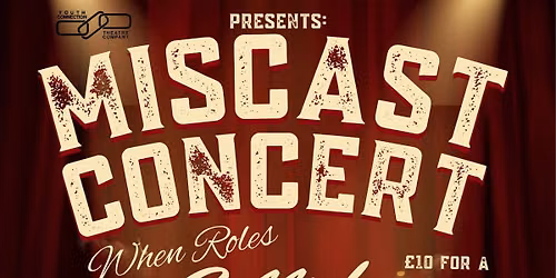 Miscast Concert