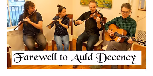 Irish Folk Music Night at Bottle House featuring our friends Fairwell to Auld Decency