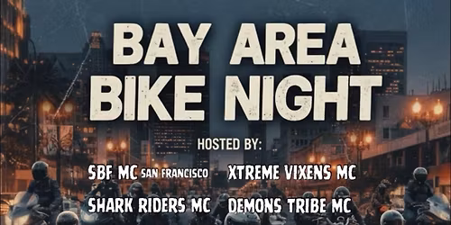 \ud83d\udd25 GHOSTPACK RIDE-OUT: BAY AREA BIKE NIGHT \ud83d\udd25
