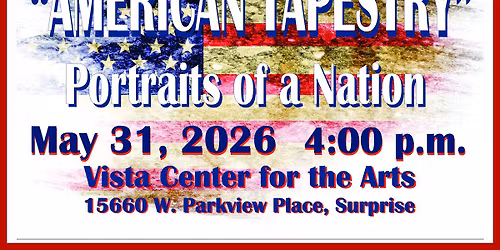 American Tapestry: Portraits of a Nation \u2013 A Grand Musical Tribute to America\u2019s 250th Anniversary