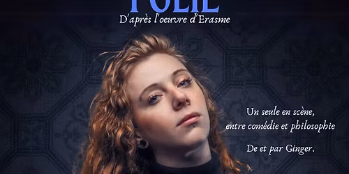 Spectacle L'Eloge de la Folie