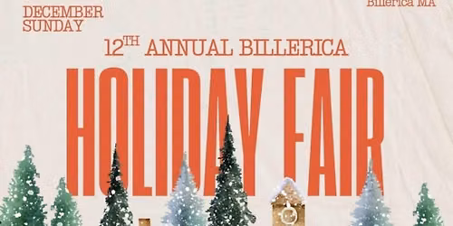 Billerica 12th Annual Holiday Fair