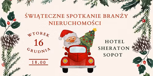 Spotkanie \u015awi\u0105teczne Bran\u017cy Nieruchomo\u015bci