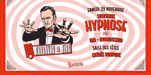 SOIRÉE #MDR | Spectacle d'Hypnose 