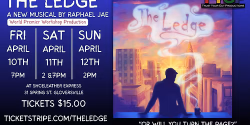 The Ledge: A New Musical by Raphael Jae (World Premier Workshop Production)