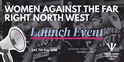 Women Against the Far Right North West Launch