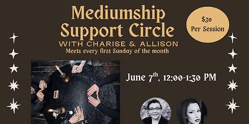 Mediumship Support Circle with Charise & Allison 