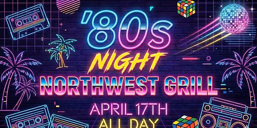 '80s night at Northwest grille