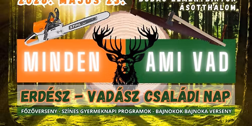 Minden ami vad - Erd\u00e9sz - vad\u00e1sz csal\u00e1di nap