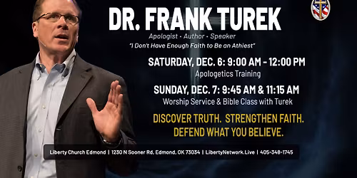 DR. FRANK TUREK LIVE AT LIBERTY CHURCH EDMOND