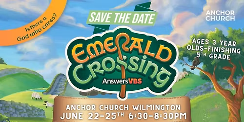 Emerald Crossing VBS @ Anchor