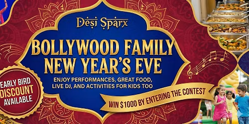 Bollywood Night \u2013 New Year\u2019s Eve Family Party 2025