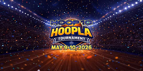 Hoop 10 HOOPLA Tournament | Amarillo