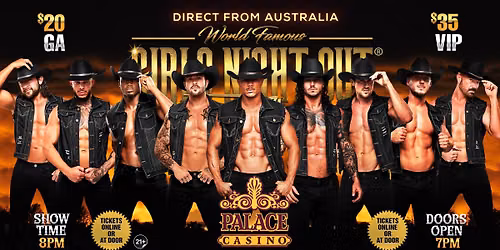 Sep 25th: Lakewood, WA- GIRLS NIGHT OUT\u00ae AUSTRALIAN TAKEOVER at Palace Casino