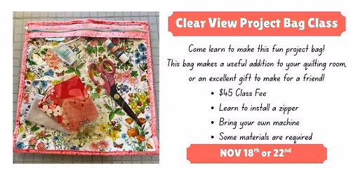 Clear View Project Bag class with Diane Vaughn!