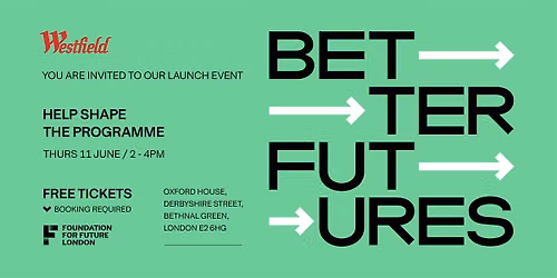 Westfield Better Futures Launch Event: Shape the Programme