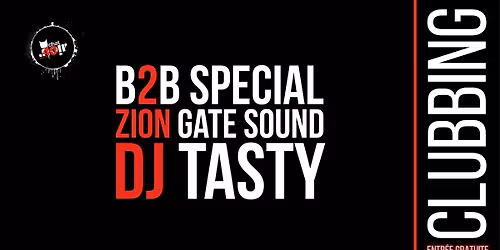 ZION GATE SOUND + DJ TASTY - REGGAE DANCEHALL N'AFRO