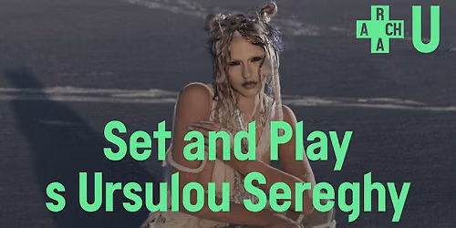 ARCHA+U: Set and Play s Ursulou Sereghy \u2027\u208a\u02da\ud83d\udd0c\ud83d\udcdf\u266a\ud834\udd1e\u208a\u02da\u22b9 workshop tvorby elektronick\u00e9 hudby